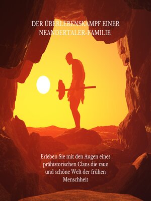 Der Überlebenskampf einer Neandertaler-Familie - Audiobook